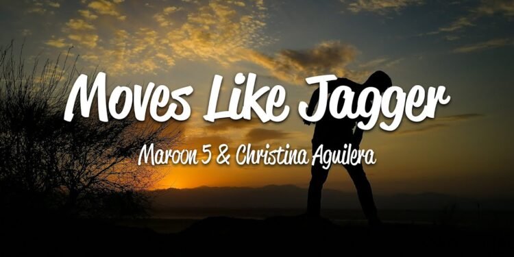 Moves Like Jagger Lyrics