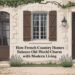 How French Country Homes Balance Old-World Charm with Modern Living
