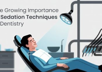 The Growing Importance of Sedation Techniques in Dentistry